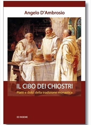 La copertina del libro Il Cibo dei Chiostri