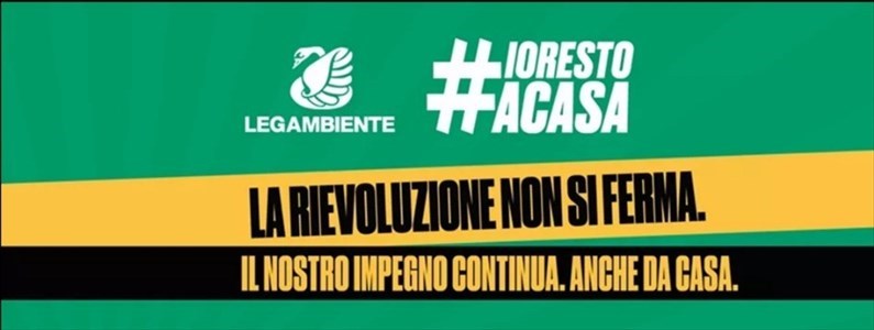 Legambiente lancia il nuovo sito web: lo slogan è #IoRestoaCasa