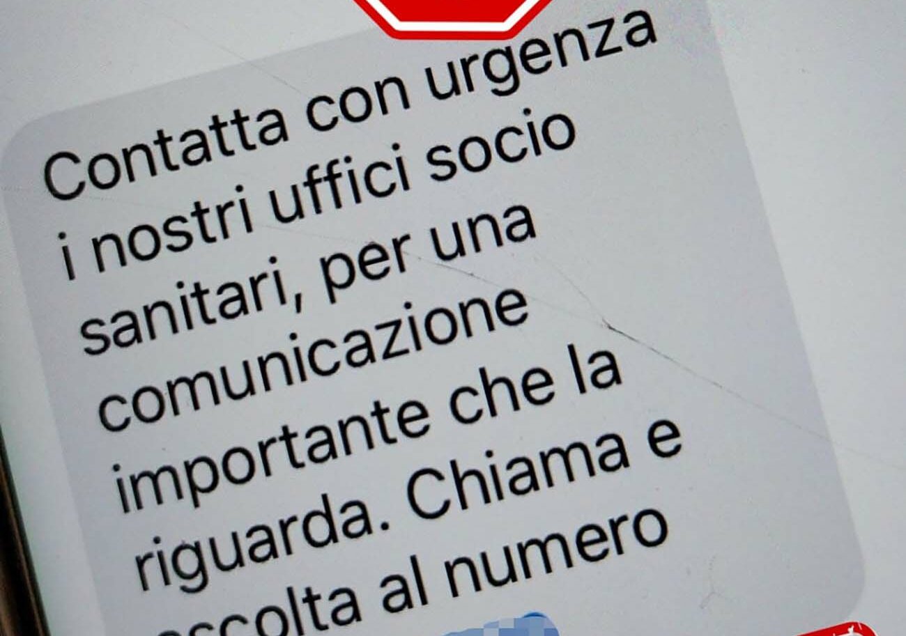 «Contatta con urgenza i nostri uffici socio sanitari». Sembra un messaggio della Asl Bari, ma è una truffa